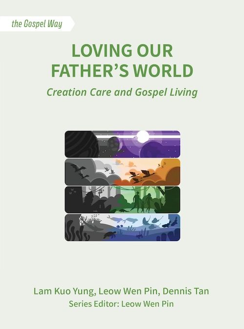 Loving Our Father’s World